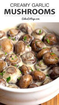 Creamy Garlic Mushrooms - Cakescottage