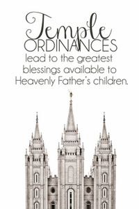 YW July Lesson Handout. Temple Ordinances. Power Point. Free printable