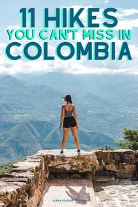 There are hiking trails suitable for every level in Colombia. With much of the country being in the Andes, there are always mountains to climb and canyons to marvel at, but towards the edges of Colombia, you can find rainforests to amble through and even deserts to traverse. These are the top 11 Colombian hikes for you to take during your travels in South America | Hikes in Colombia | Colombia hikes | travel colombia | colombia things to do | hike the world | adventure vacation