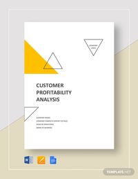 Instantly Download Customer Profitability Analysis Template, Sample & Example in Microsoft Word (DOC), Google Docs, Apple Pages Format. Available in A4 & US Letter Sizes. Quickly Customize. Easily Editable & Printable.