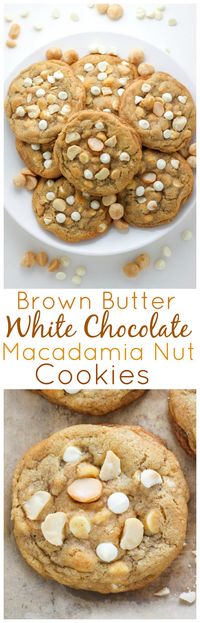 Brown Butter is the perfect addition to these thick and chewy White Chocolate Macadamia Nut Cookies!