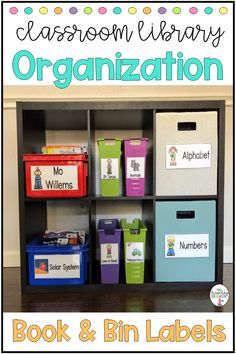 the classroom library organization book and bin labels