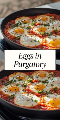 two eggs in a skillet on top of a stove with the words eggs in purgatory