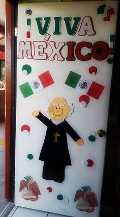 a sign that says viva mexico with a cartoon character on it's front door