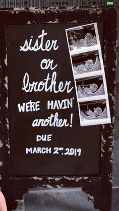 a sign that says sister on another we're having another due march 2, 2011