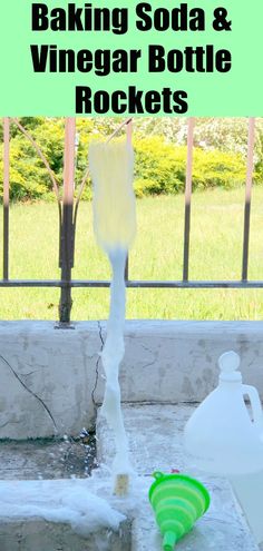 baking soda and vinegar bottle rockets are an easy science activity for kids to learn how to use them