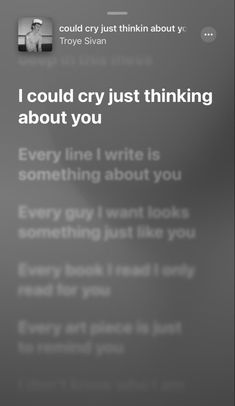 an iphone screen with the text i could cry just thinking about you