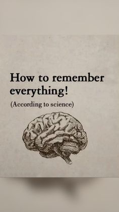 a book with the title how to remember everything according to science written in black ink