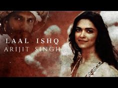 Laal Ishq | Arijit Singh | Lyrics - YouTube Arijit Singh Lyrics, Laal Ishq, Arijit Singh, All About Music, Story Writing, World Music, Me Me Me Song