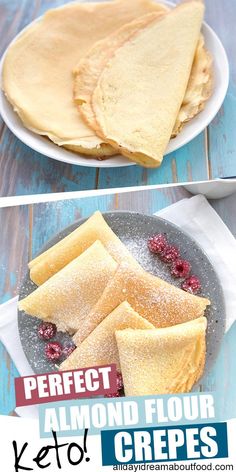 two plates with crepes on them and the words perfect, almond flour crepes