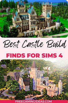 the best castle build finds for sims 4 is shown with text overlaying