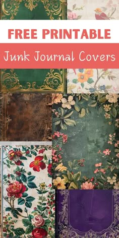 the free printable junk journal covers are great for crafts and home decor, but they're easy to make