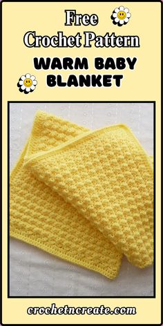 two yellow crochet baby blankets with the text free crochet pattern warm baby blanket