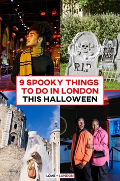 some people are standing in front of tombstones and buildings with text that reads 9 spooky things to do in london this halloween