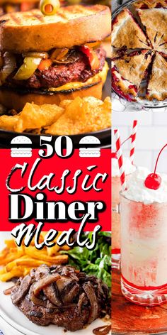 the top 50 classic diner meals are shown in this collage with text overlay