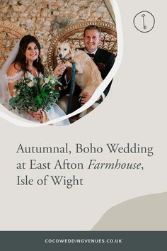 a man and woman sitting next to a dog in front of a stone wall with the words, autumn boho wedding at east afon farmhouse, isle of weight