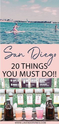 the san diego beach with text overlay that reads, 20 things you must do