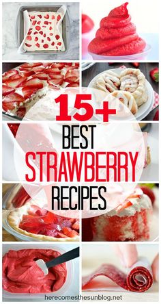 the best strawberry recipes for desserts and pies are in this roundup with text overlay