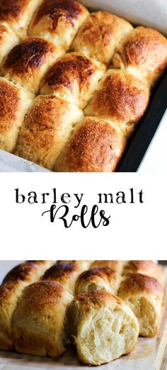 a close up of bread in a pan with the words barley malt rolls on it