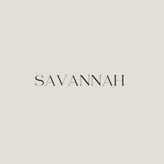 the word savannah is written in black and white