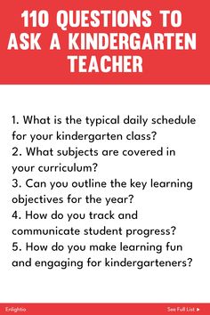 a red and white sign that says, 10 questions to ask a kindergartian teacher