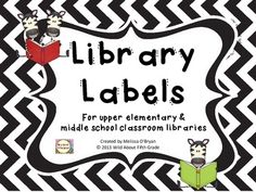 library labels for upper elementary and middle school classroom librarians with black and white chevron background