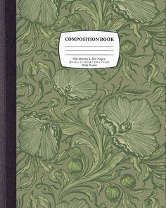 the composition book is green with flowers on it