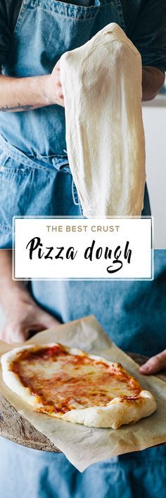 a man holding a pizza on top of a wooden board with the words, the best crust pizza dough