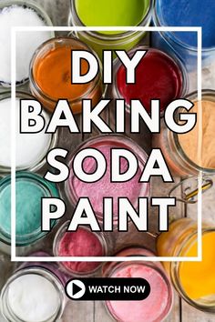 the words diy baking soda paint are overlaid with different colored paints in glass jars