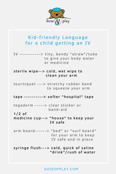 a white poster with the words kid friendly language for a child getting an ivv