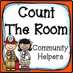 a sign that says count the room community helpers with two children in firefighter gear