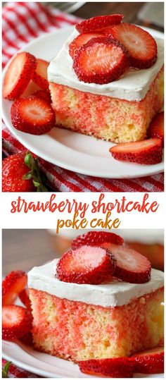 strawberry shortcake poke cake with whipped cream and sliced strawberries