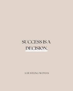 a book cover with the words success is a decision, and an image of a woman