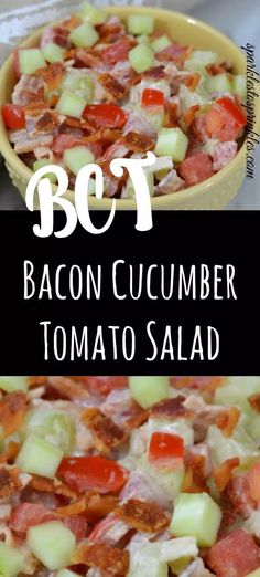 bacon cucumber tomato salad in a yellow bowl with the title text above it