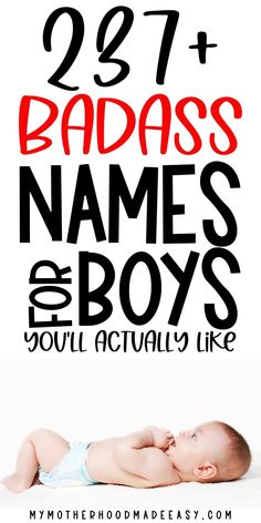 Looking for the perfect baby boy name to give your new son? Keep reading our list of baby boy names; they are totally cool!