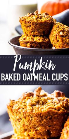 pumpkin baked oatmeal cups stacked on top of each other with text overlay