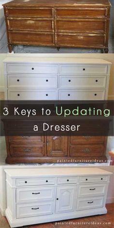 three different types of dressers with the words 3 keys to updating