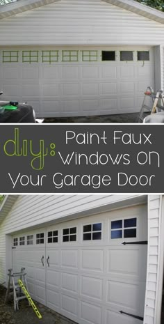 a garage door with the words diy's paint faux windows on your garage door