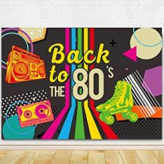 the back to the 80's poster is displayed in an empty room