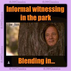 an image of a man peeking out from behind a tree with the words, informal witnessing in the park blending in