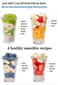 four cups filled with different types of fruit in each cup, and the words just add 1 cup almond milk as base