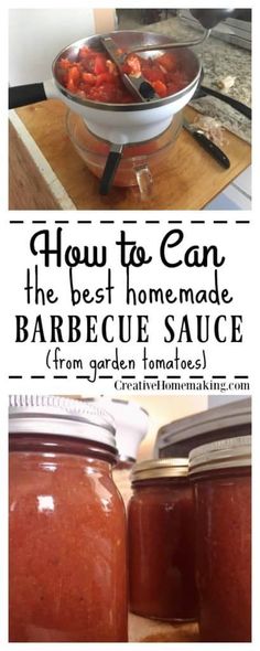 how to can the best homemade barbeque sauce from garden tomatoes in a jar