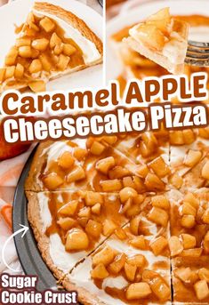 the caramel apple cheesecake pizza has been cut into slices and is ready to be eaten