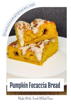 pumpkin focaccia bread with fresh milled flour on top and text overlay