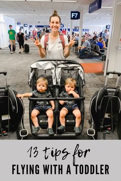 a woman and two children in a stroller with text overlay that reads, 13 tips for flying with a toddler