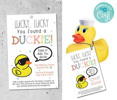 a rubber ducky with a hat and sunglasses on it's head is next to a sign that says lucky, lucky you found a duckie