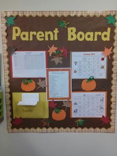 a bulletin board with pumpkins, leaves and other things on it that say parent board