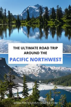 the ultimate road trip around the pacific northwest is one of the best things to see