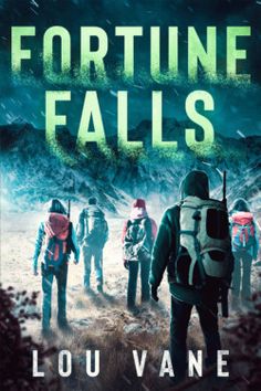 the cover of fortine falls by lou vane, with an image of people walking in