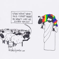 Lost or Kicked Out Digital Cartoon - by nakedpastor Lgbtq Cartoon, Lgbtq Colors, Feeling Excluded, Drawing Ship, Lost Sheep, The Lost Sheep, One Line Drawing, Life Quotes Pictures, Jesus Art